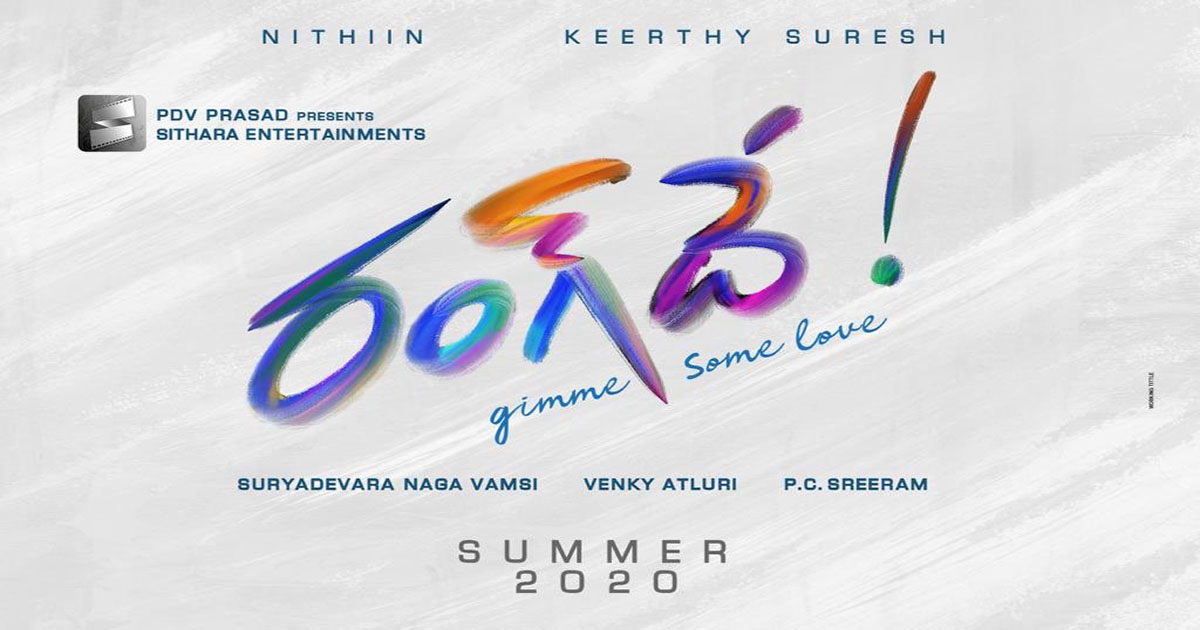 Nithiin's Next film titled Rangde